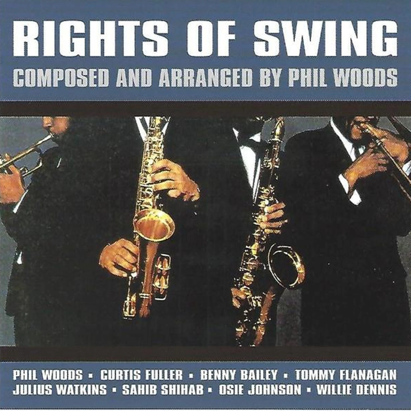 Phil Woods RIGHT OF SWING CD