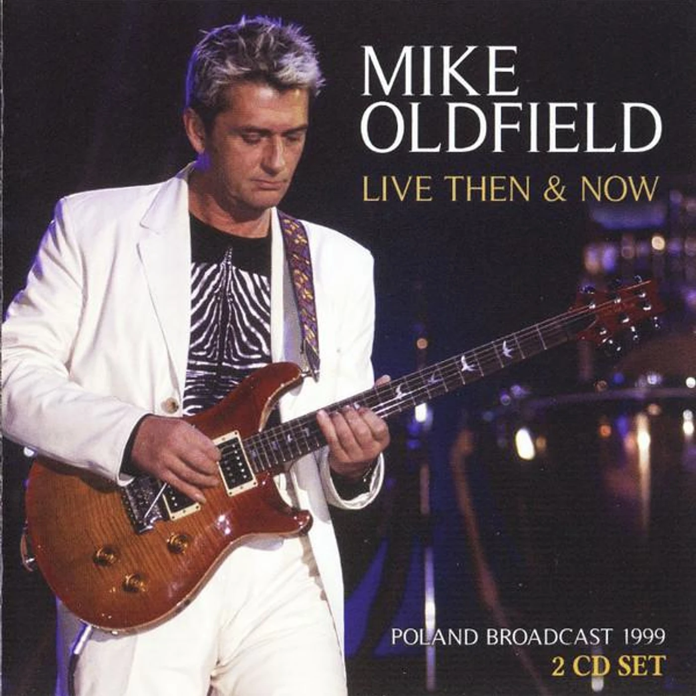 Mike Oldfield LIVE THEN & NOW CD