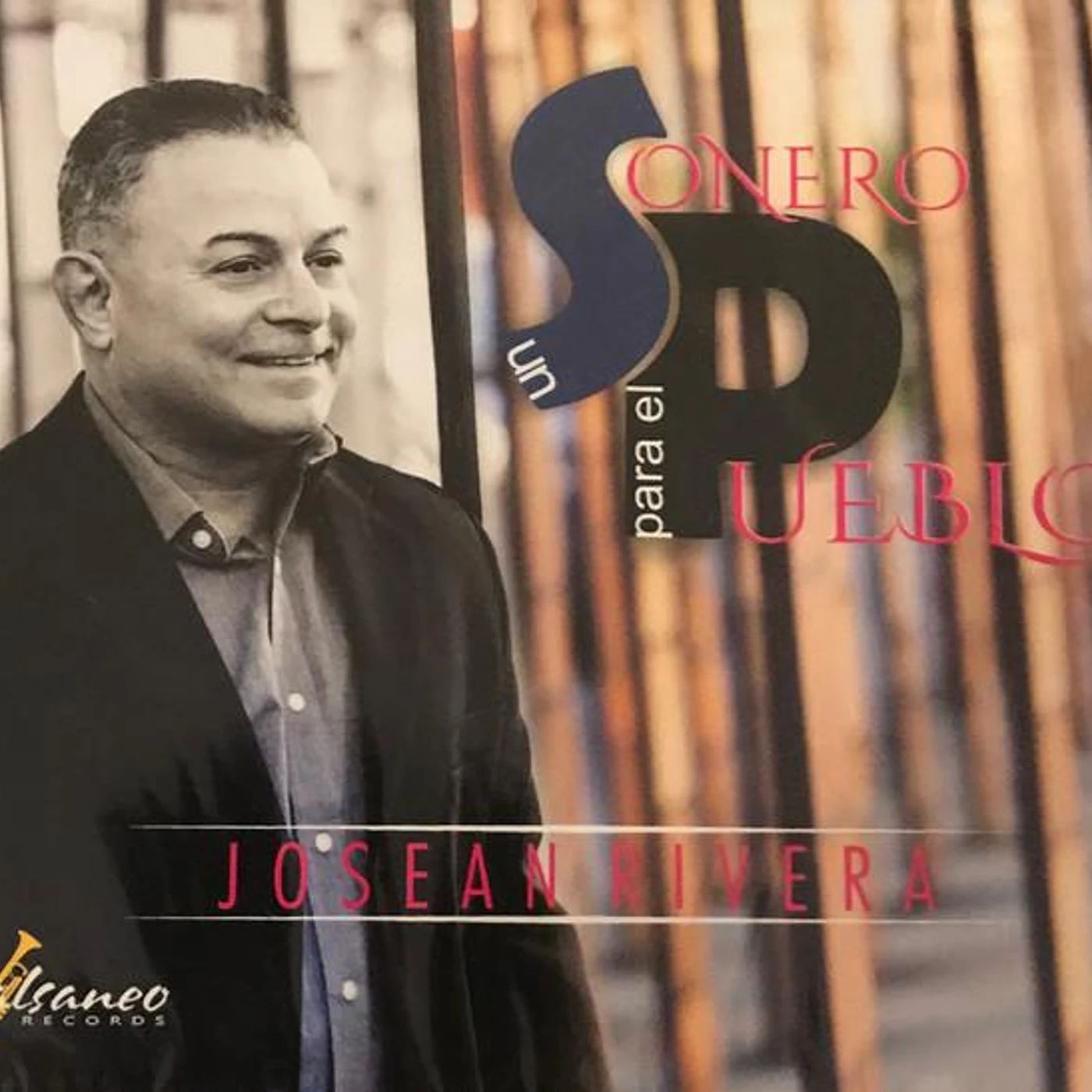 Josean Rivera UN SONERO PARA EL PUEBLO CD