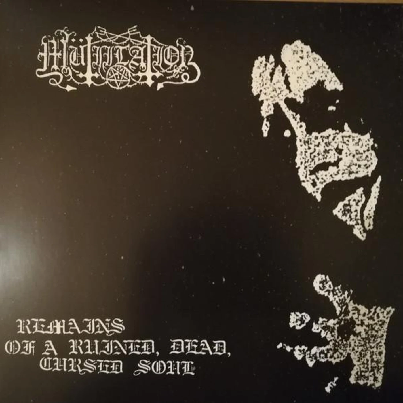 Mutilation REMAINS OF A RUINED DEAD CURSED SOUL CD