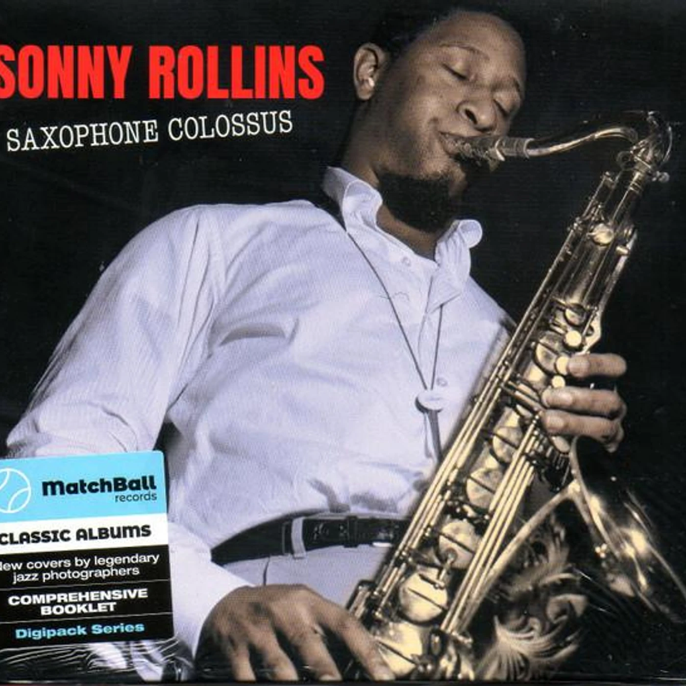 Sonny Rollins SAXOPHONE COLOSSUS - THE COMPLETE LP + WORK TIME CD