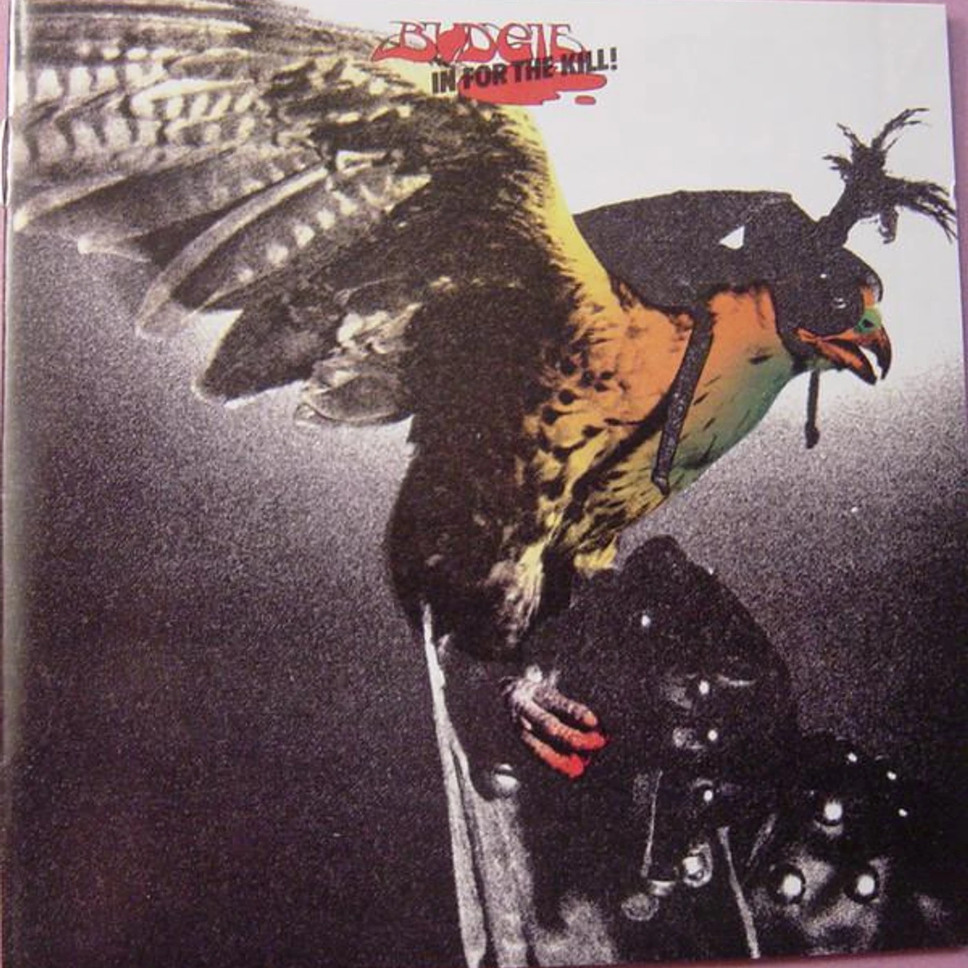 Budgie IN FOR THE KILL CD