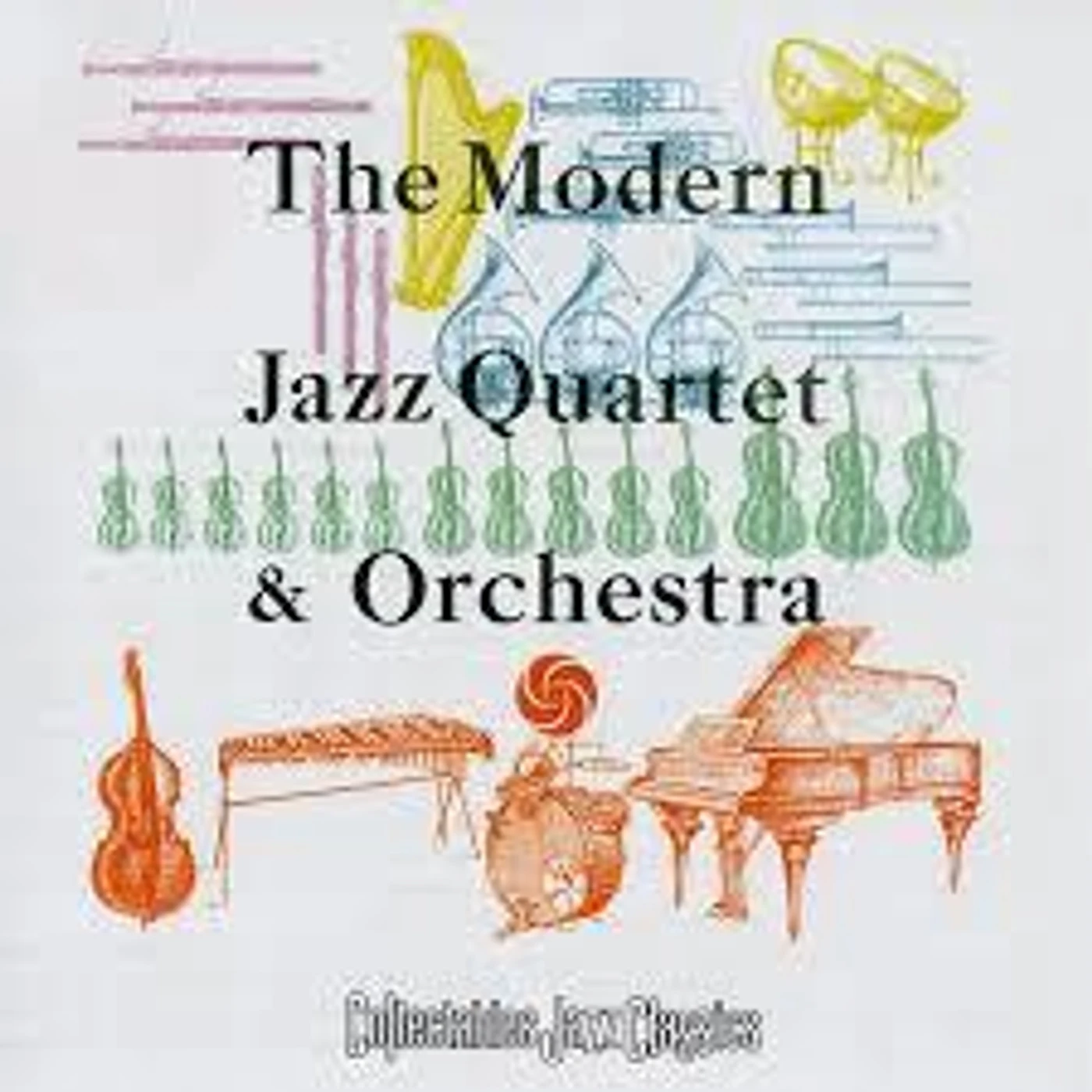 The Modern Jazz Quartet & ORCHESTRA CD