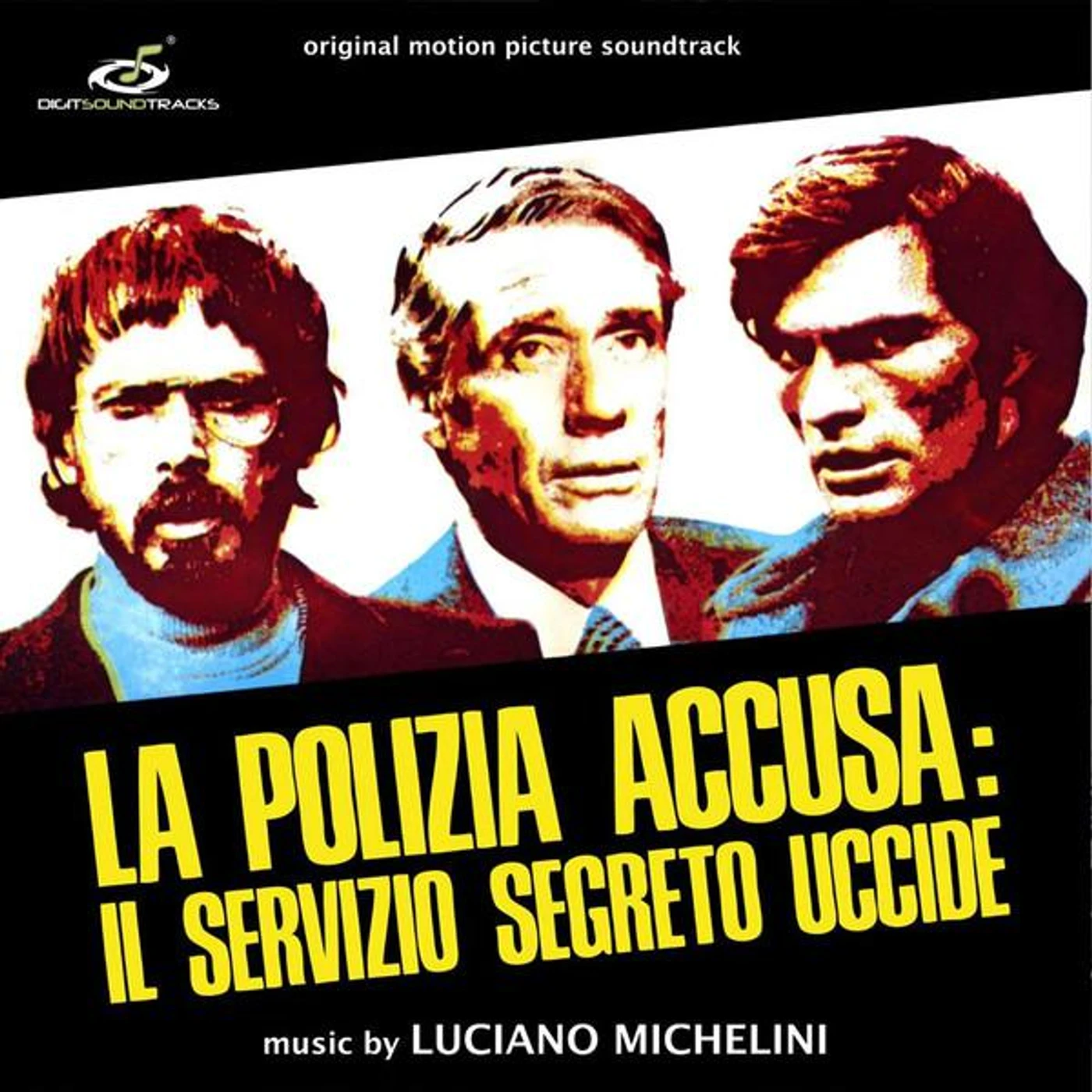Luciano Michelini LA POLIZIA ACCUSA: IL SERVIZIO SEGRETO UCCIDE Vinyl Record