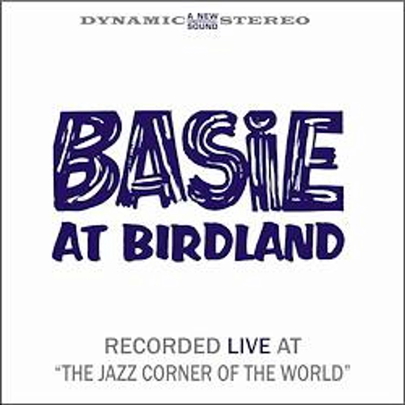 Count Basie BASIE AT BIRDLAND (180G/2LP) Vinyl Record