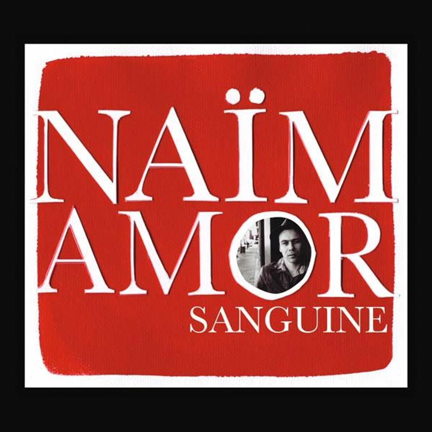 Naim Amor SANGUINE Vinyl Record