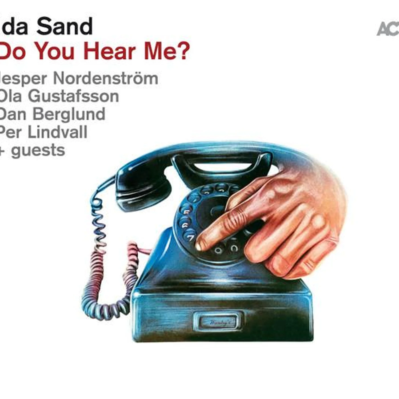 Ida Sand DO YOU HEAR ME? CD