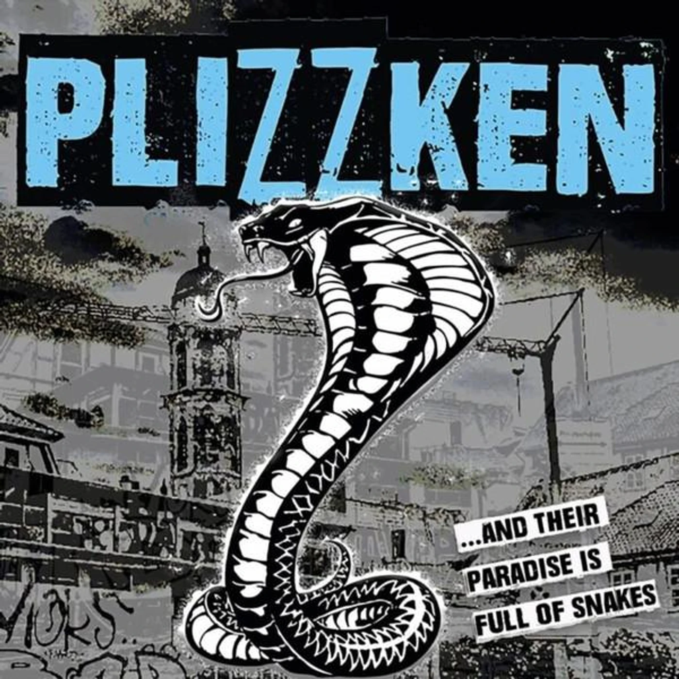 Plizzken AND THEIR PARADISE IS FULL OF SNAKES Vinyl Record
