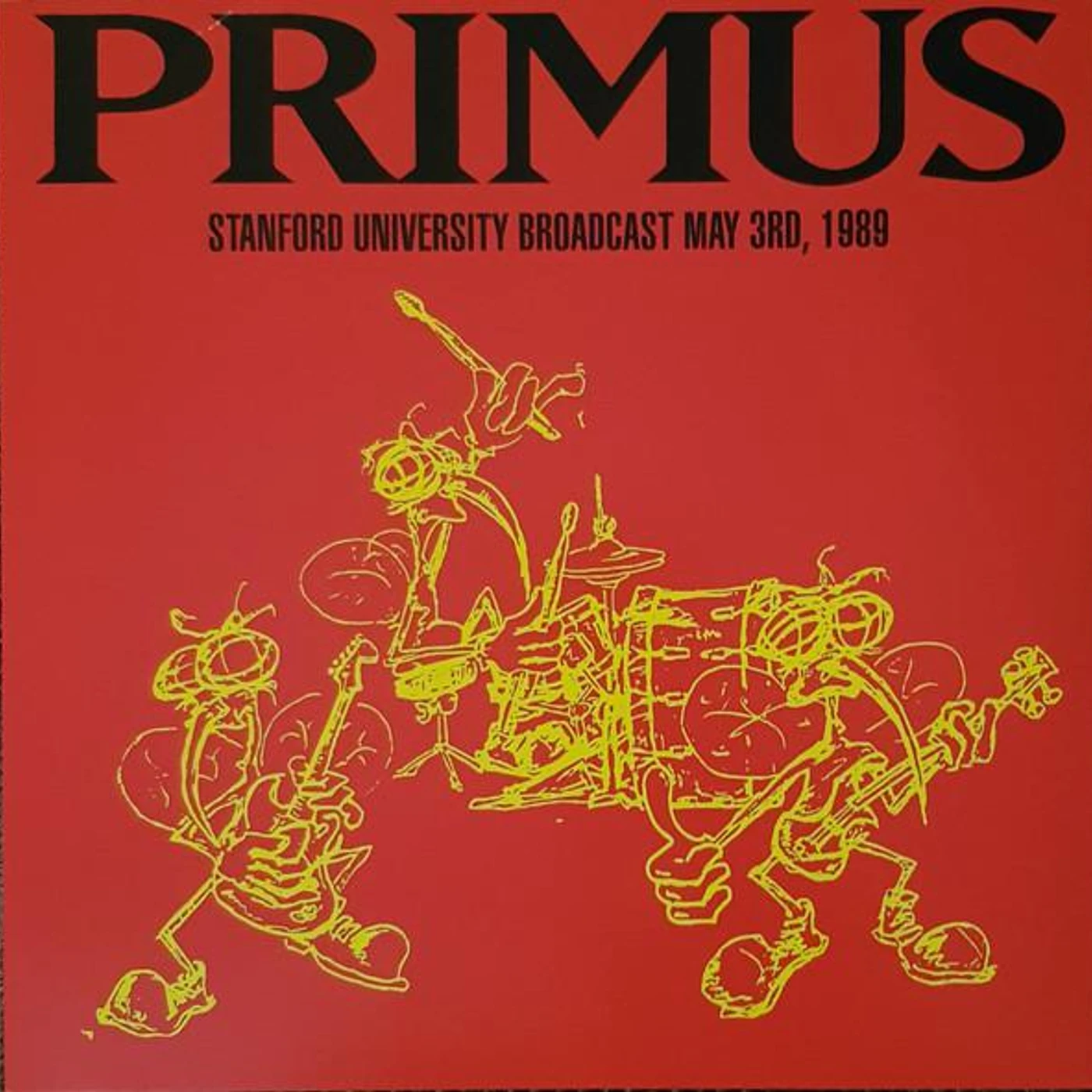 Primus STANFORD UNIVERSITY BROADCAST MAY 3RD 1989 Vinyl Record