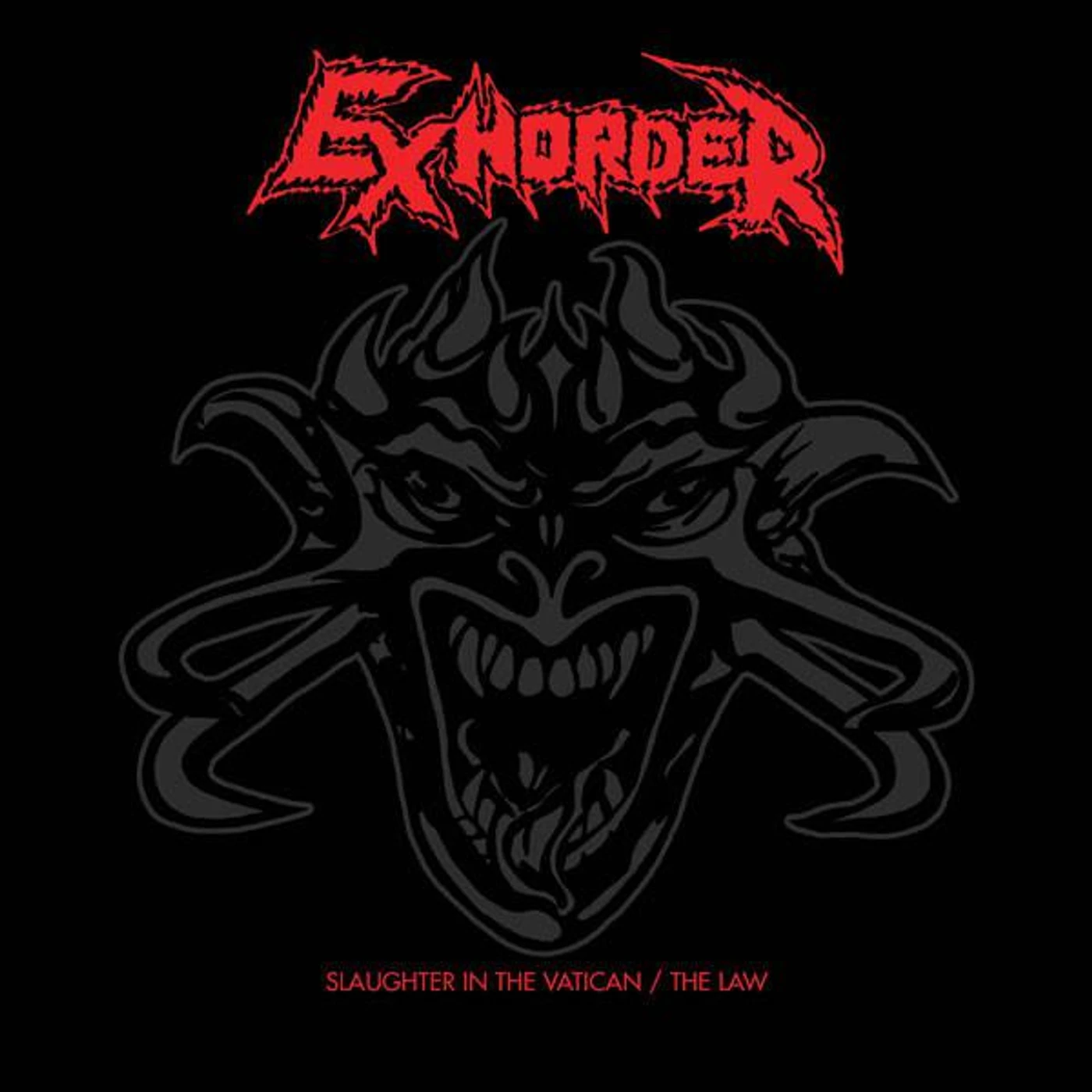 Exhorder SLAUGHTER IN THE VATICAN / THE LAW (2CD EDITION) CD