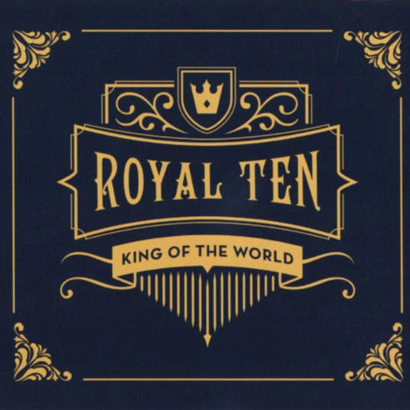 King of the World ROYAL TEN CD