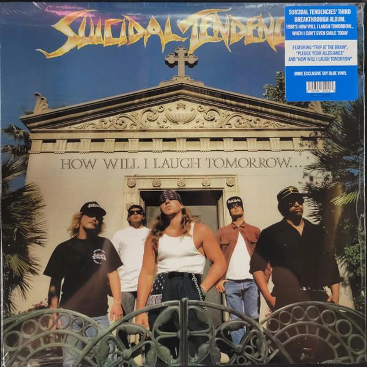 Suicidal Tendencies HOW WILL I LAUGH TOMORROW WHEN I CAN'T EVEN SMILE (SKY BLUE VINYL) (I) Vinyl Record