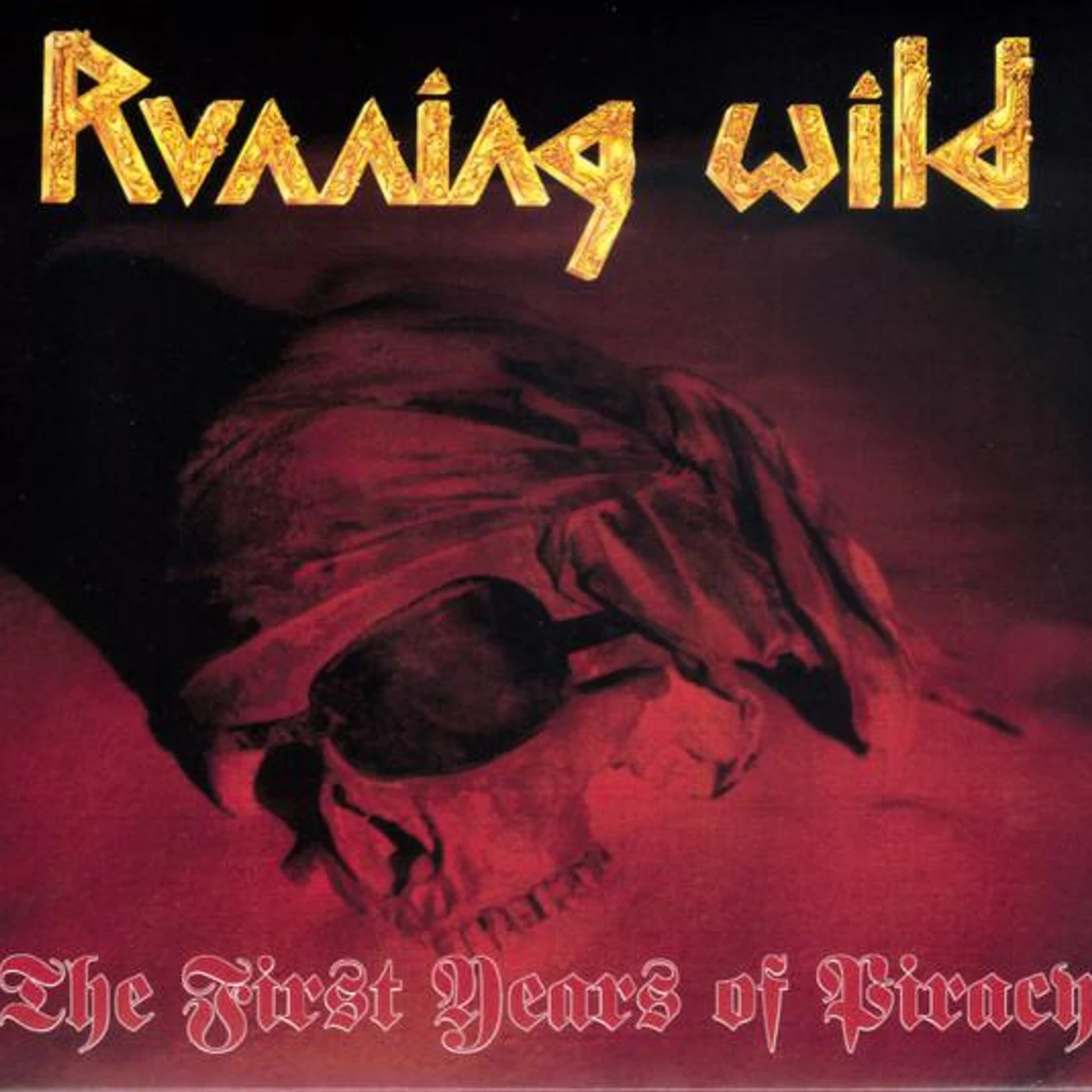 Running Wild FIRST YEARS OF PIRACY CD