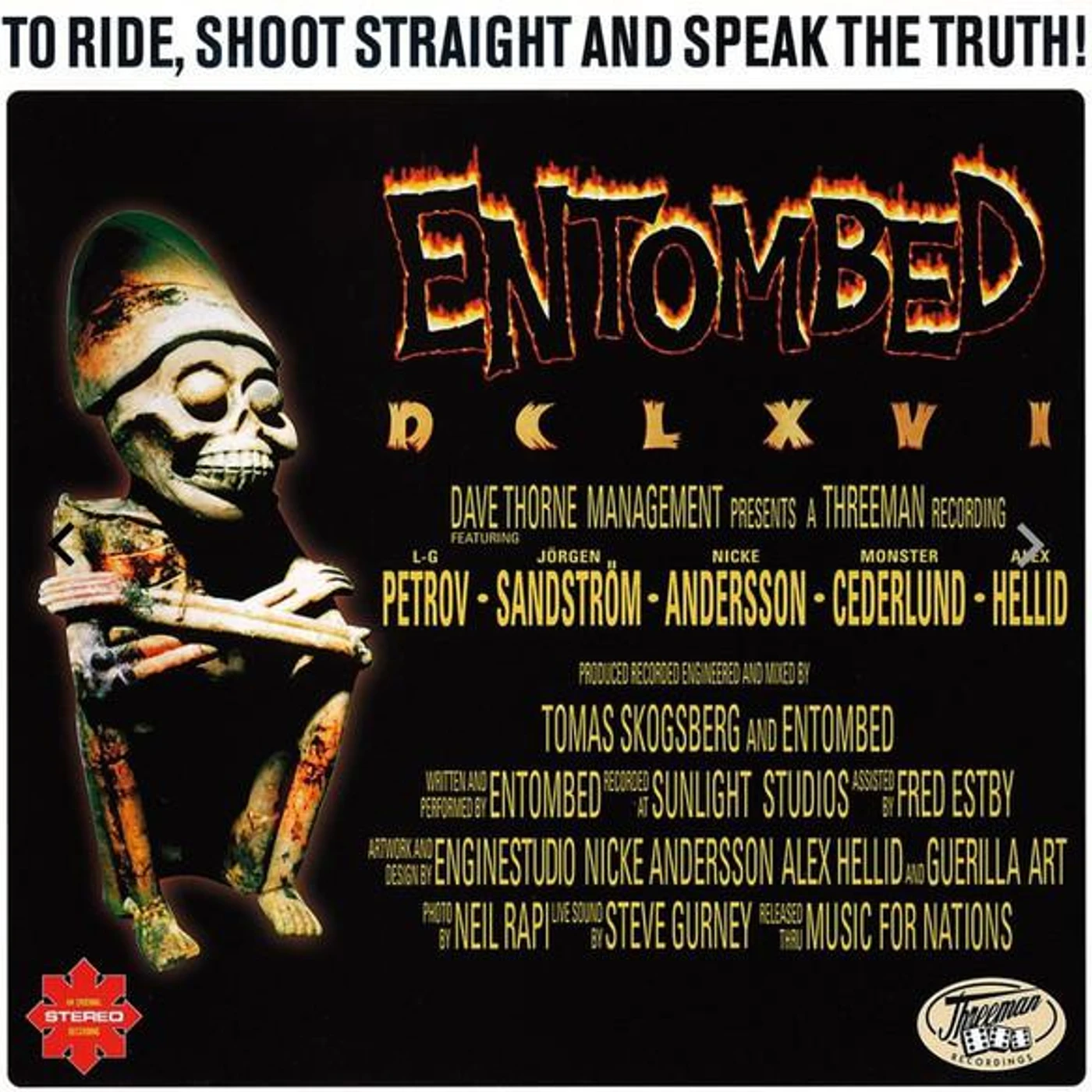 Entombed To Ride, shoot & Speak The Truth (White) Vinyl Record