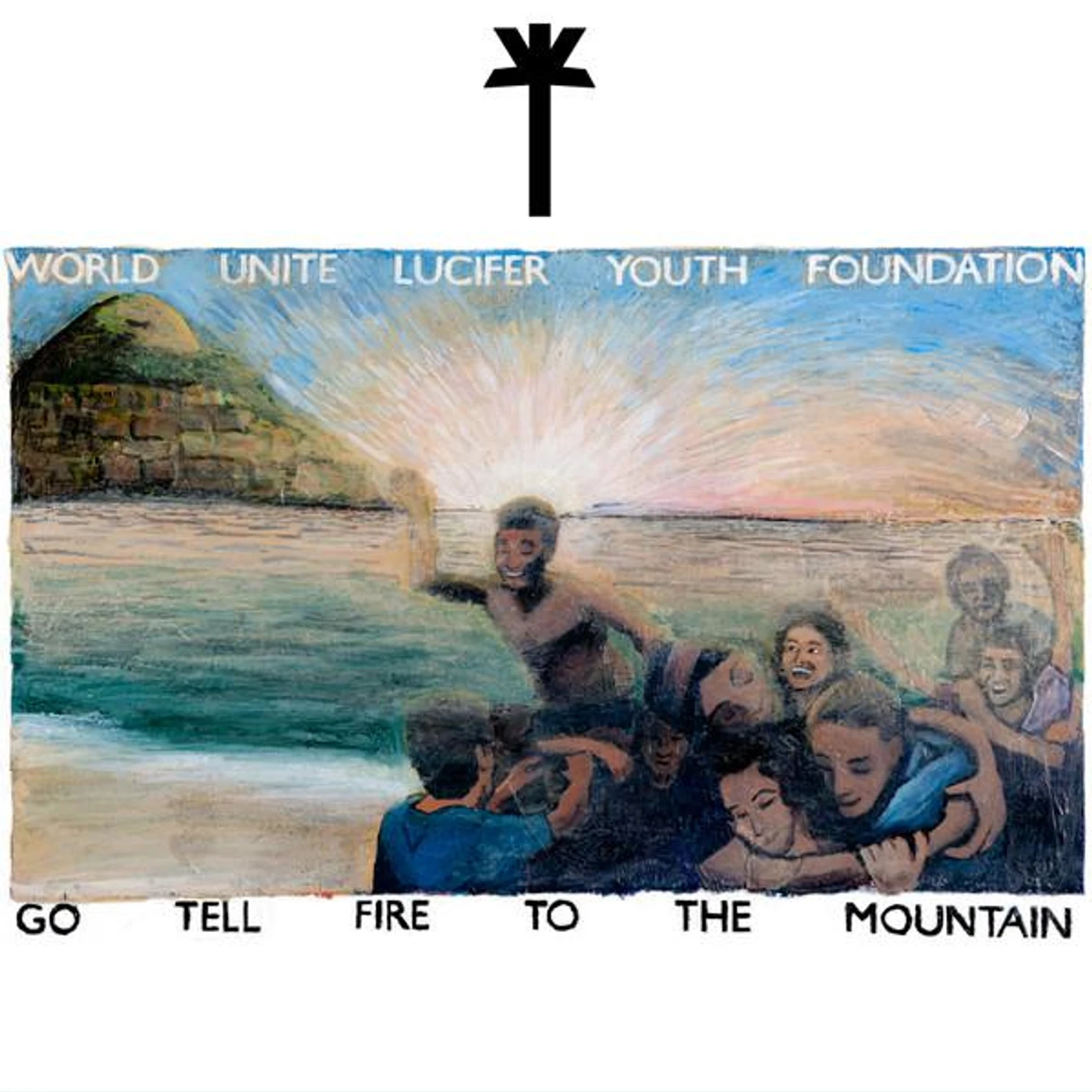 WU LYF Go Tell Fire To The Mountain Vinyl Record