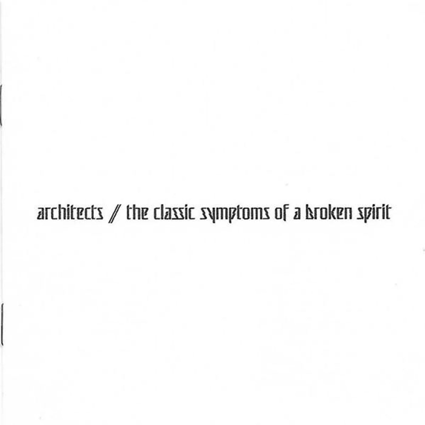 Architects CLASSIC SYMPTOMS OF A BROKEN SPIRIT CD