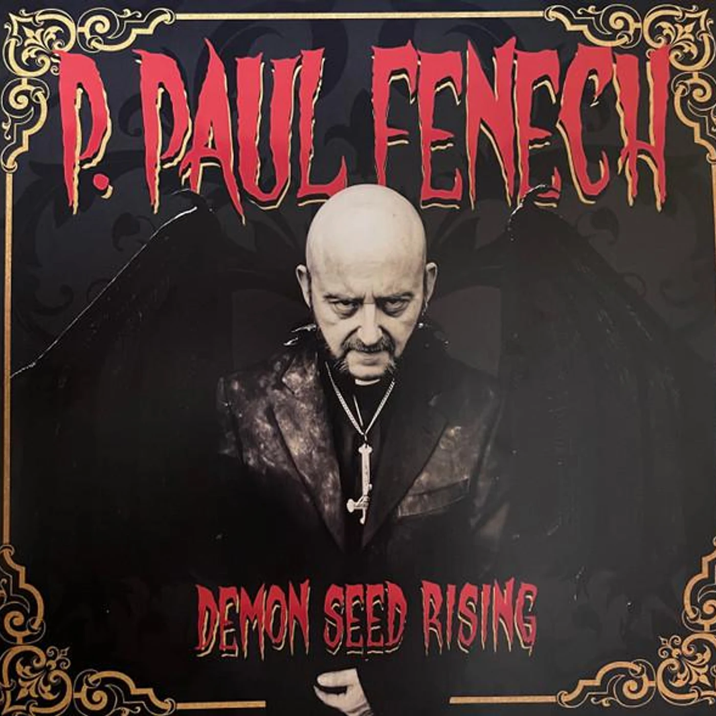 P. Paul Fenech DEMON SEED RISING (180G) Vinyl Record