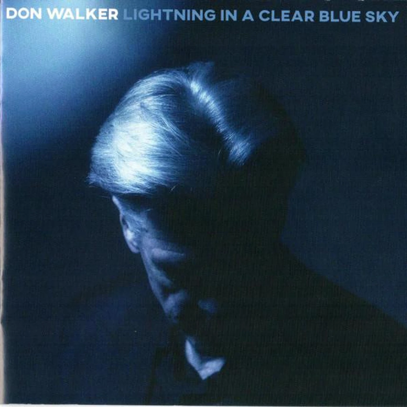 Don Walker LIGHTNING IN A CLEAR BLUE SKY CD