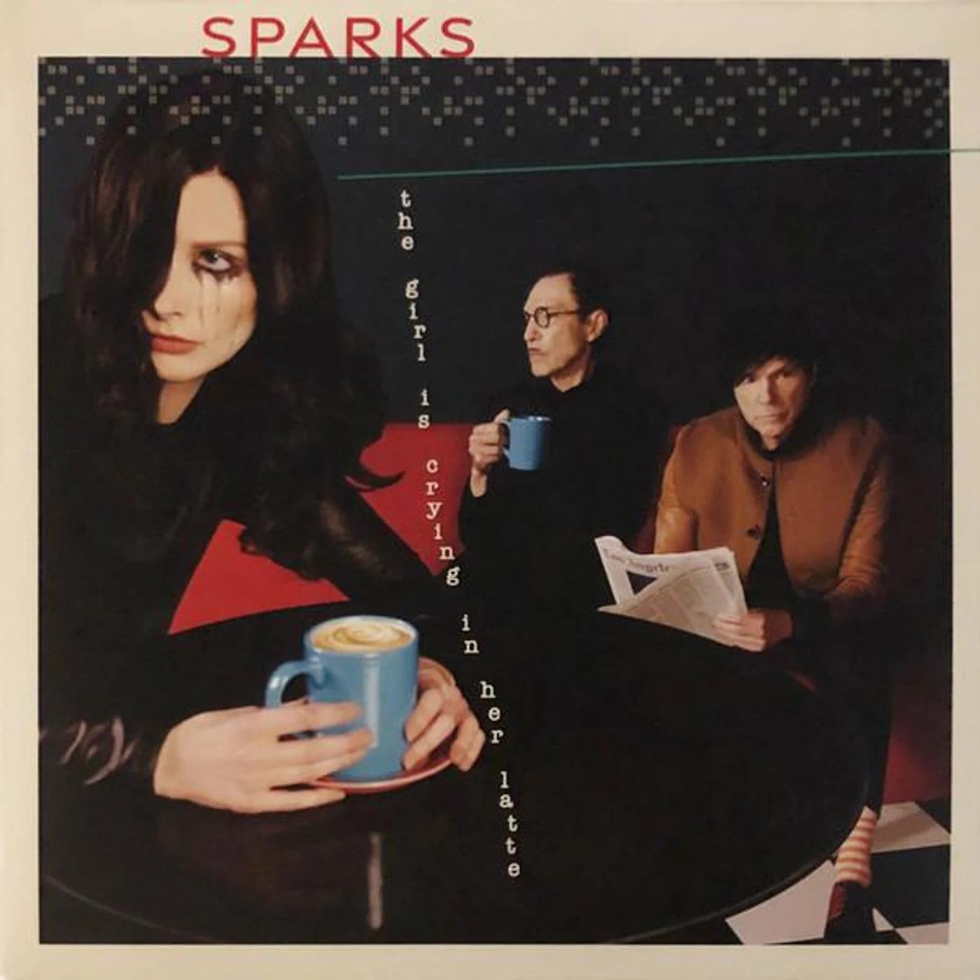 Sparks GIRL IS CRYING IN HER LATTE Vinyl Record