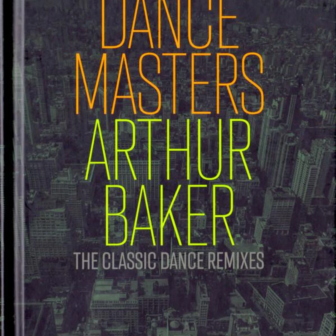 Various Artists  ARTHUR BAKER PRESENTS DANCE MASTERS - ARTHUR BAKER (4CD) CD