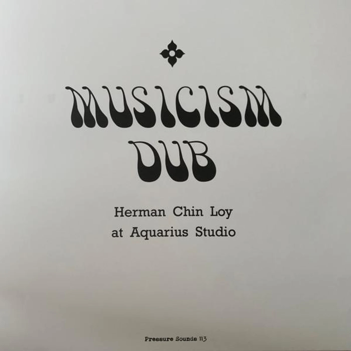 Herman Chin Loy Musicism Dub (2LP) Vinyl Record