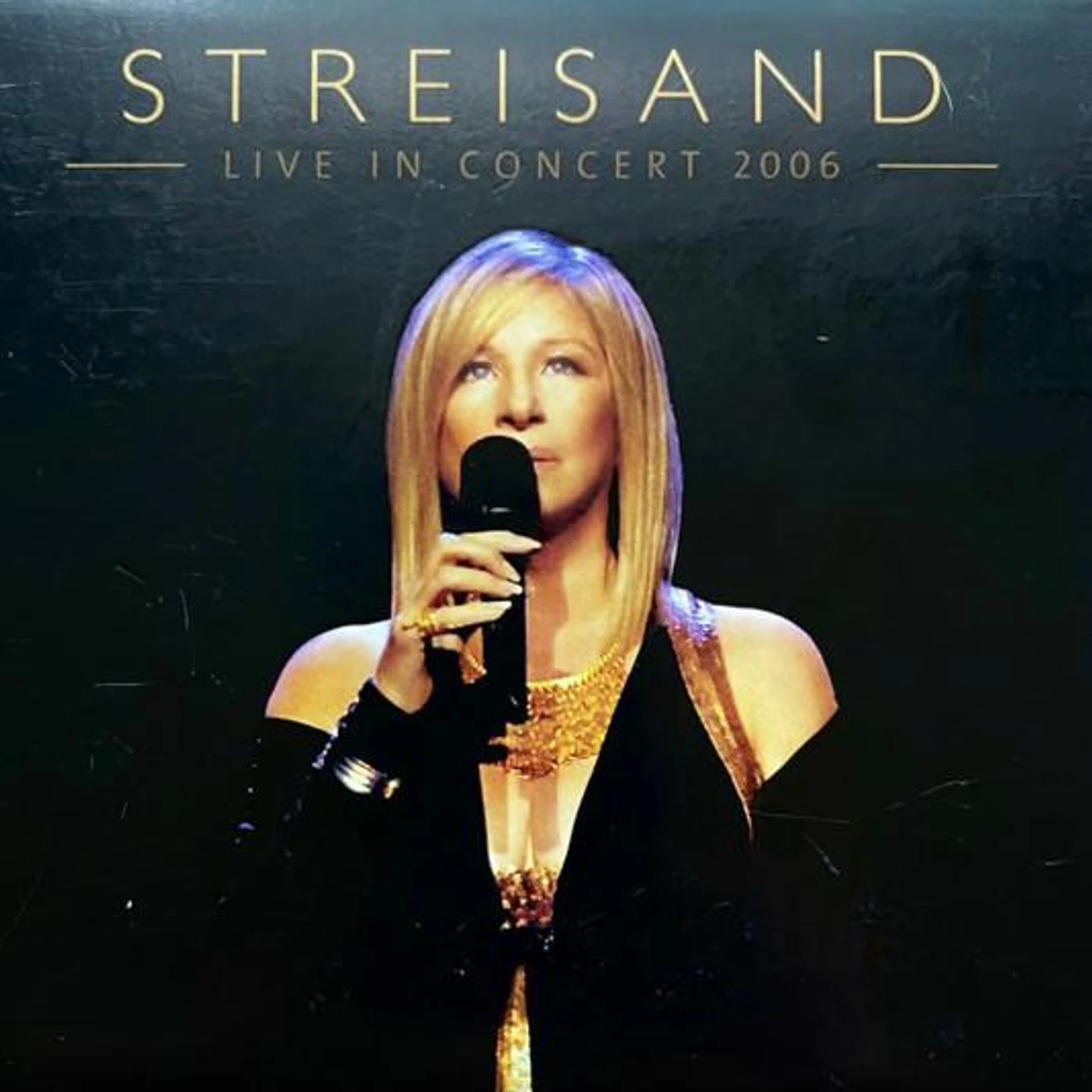 Barbra Streisand STREISAND: LIVE IN CONCERT 2006 CD