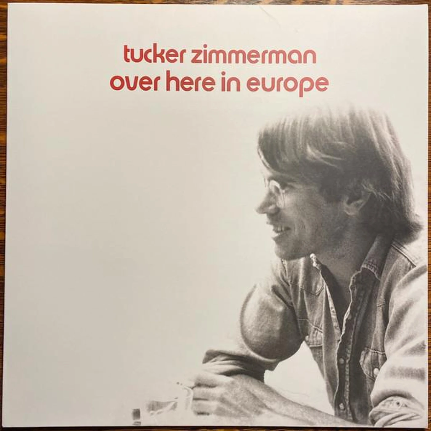 Tucker Zimmerman OVER HERE IN EUROPE Vinyl Record