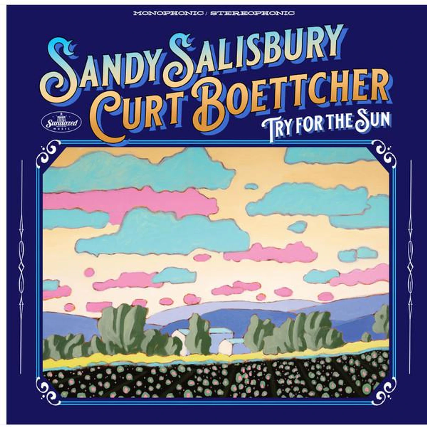 Sandy Salisbury & Curt Boettcher TRY FOR THE SUN Vinyl Record