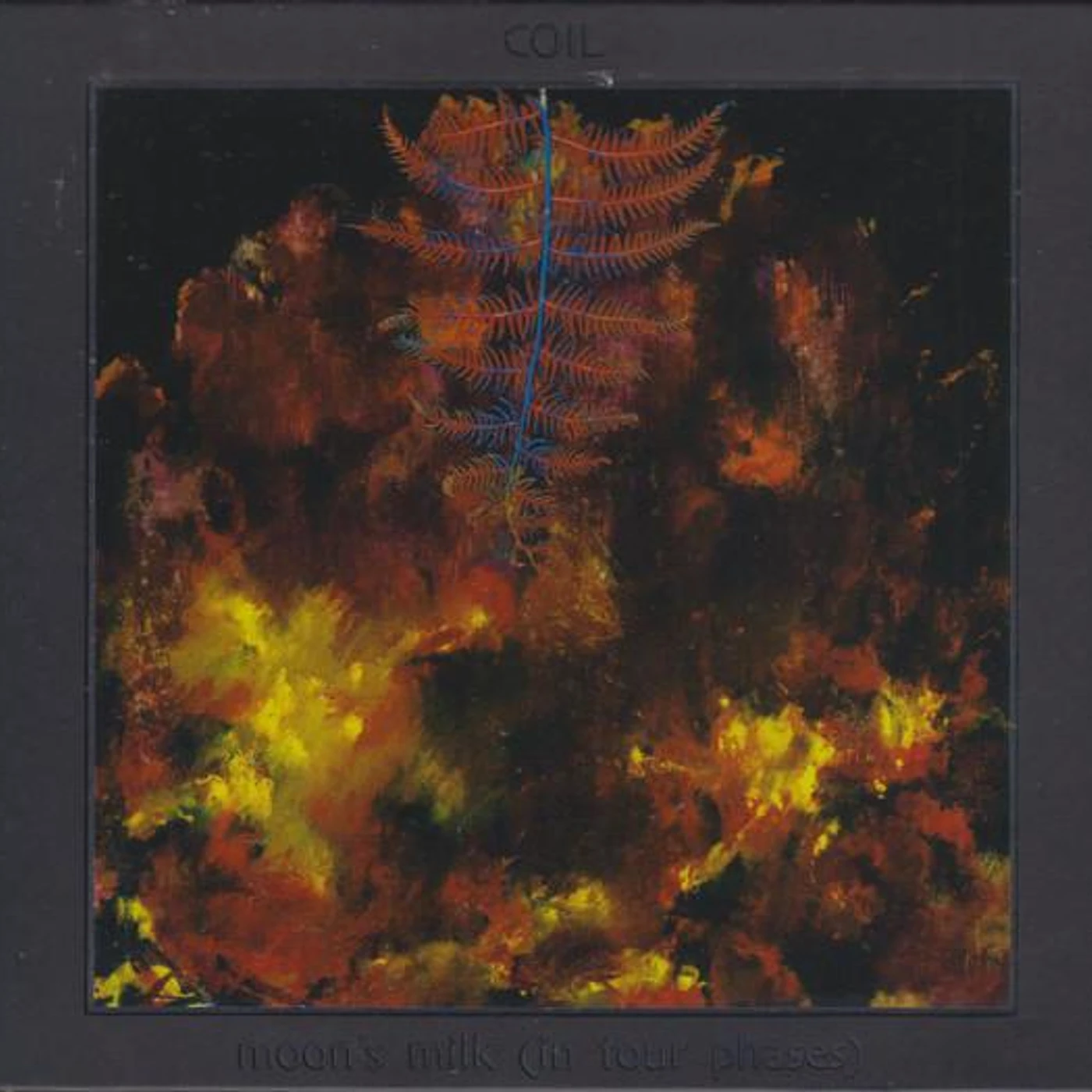Coil MOON'S MILK (IN FOUR PHASES) CD