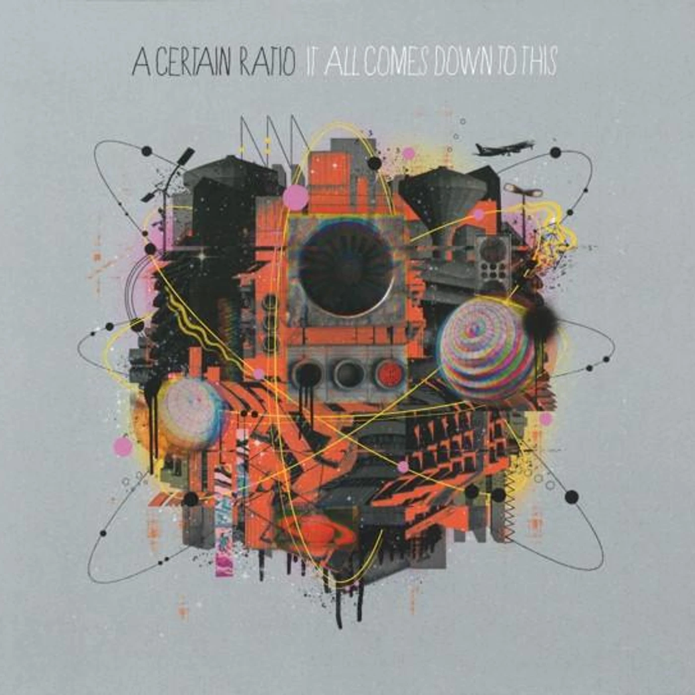 A Certain Ratio IT ALL COMES DOWN TO THIS CD