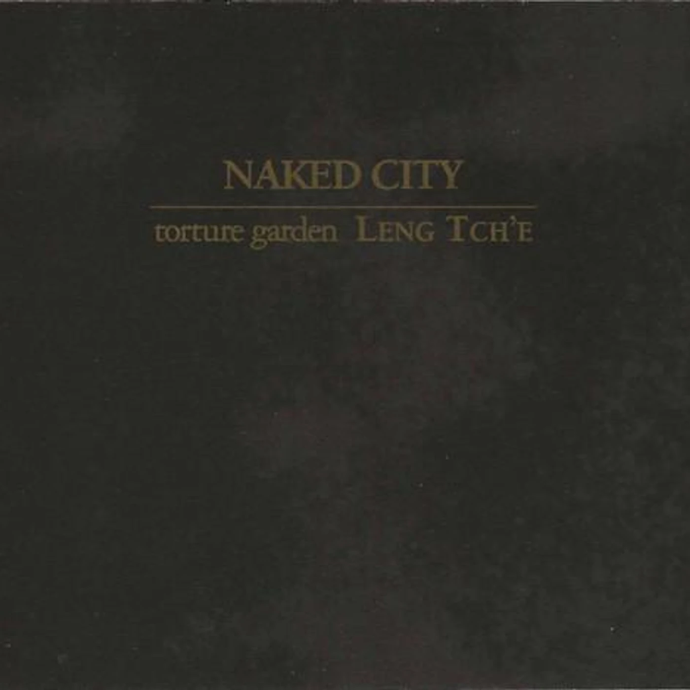 John Zorn NAKED CITY BLACK BOX—20TH ANNIVERSARY EDITION: TORTURE GARDEN / LENG TCH'E CD