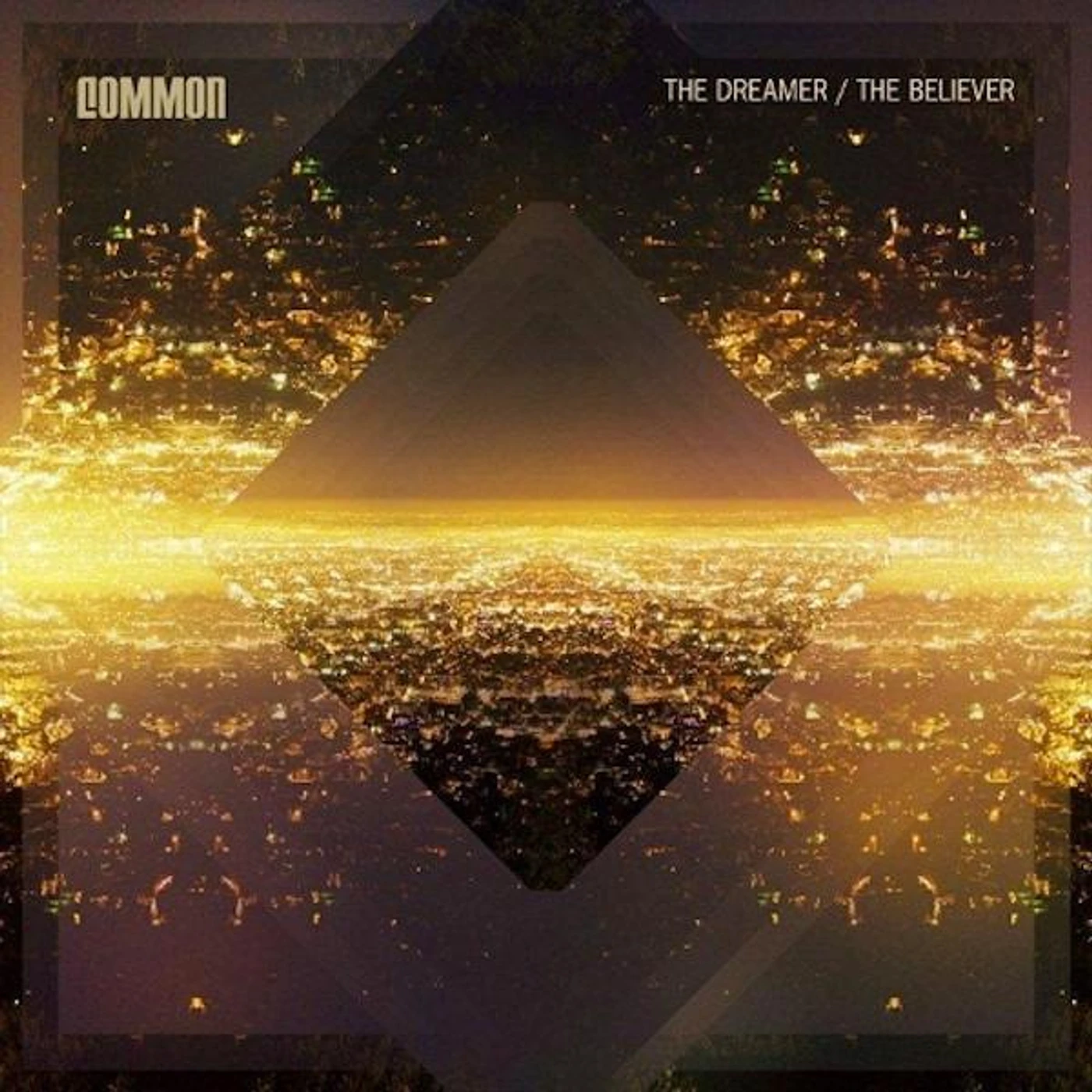 Common DREAMER THE BELIEVER CD