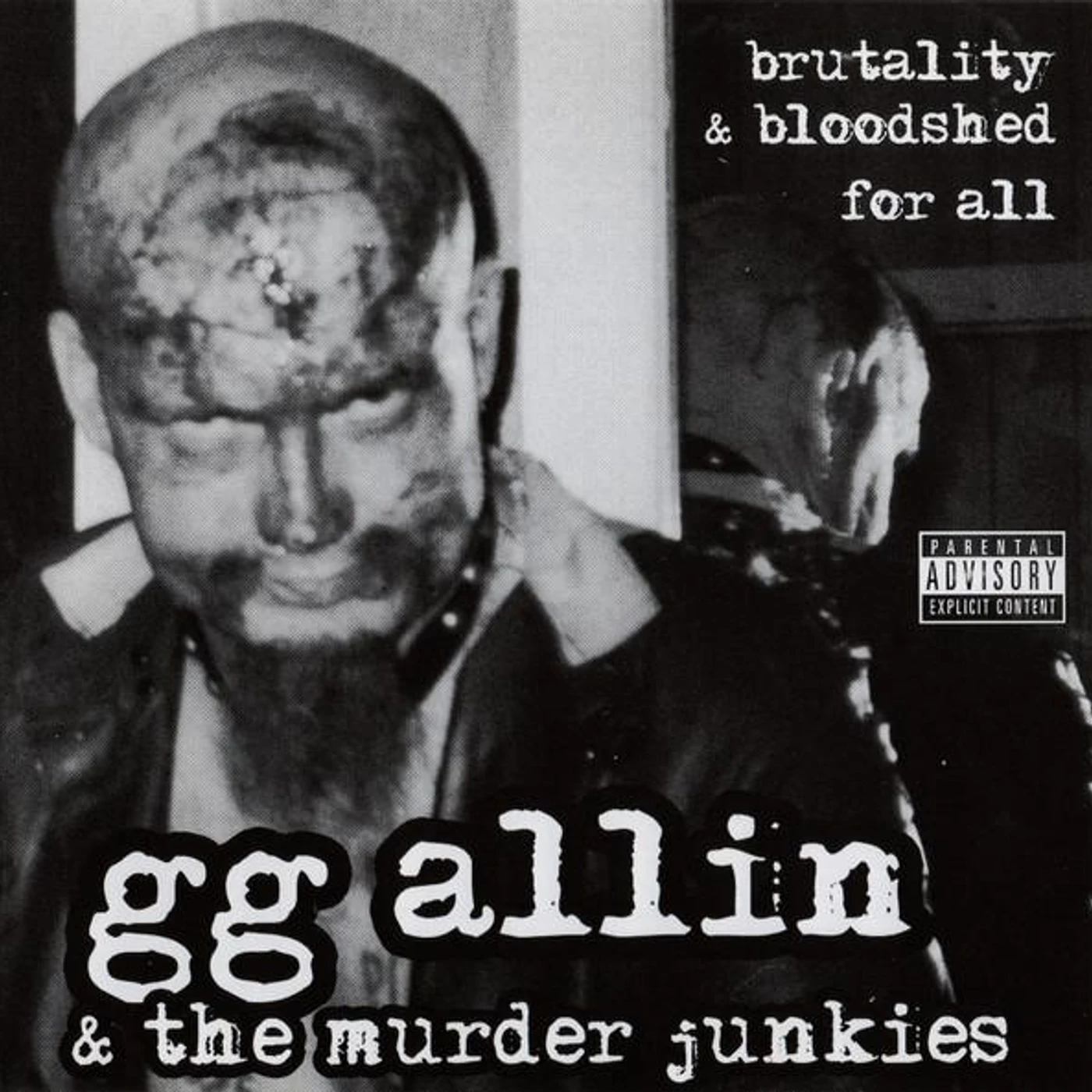 GG Allin & the Murder Junkies BRUTALITY & BLOODSHED FOR ALL CD