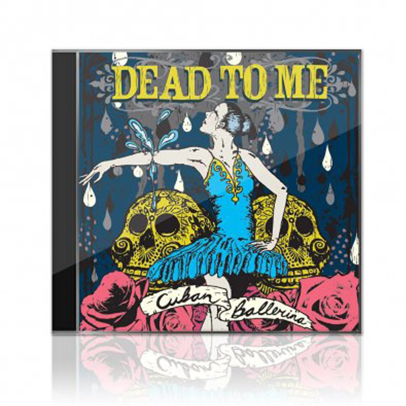 Dead To Me Cuban Ballerina CD