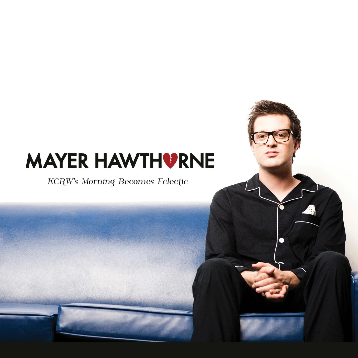 Mayer Hawthorne KCRW's Morning Becomes Eclectic 10" (Vinyl)