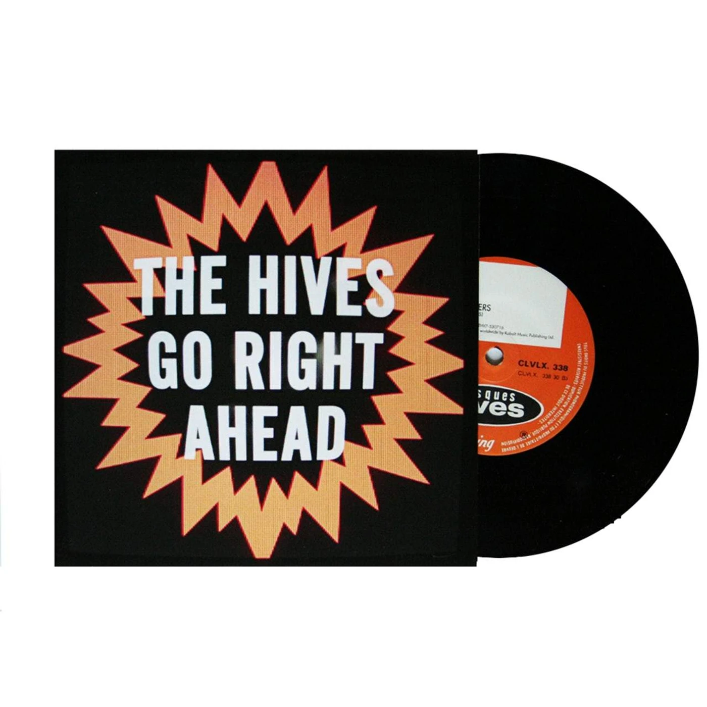 The Hives GO RIGHT AHEAD SINGLE 7" VINYL
