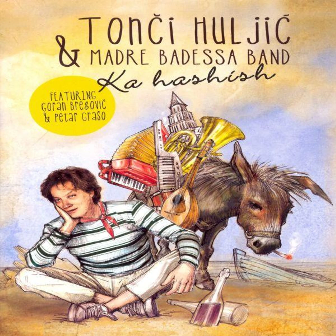 TONČI HULJIĆ & MADRE BADESSA - KA HASHISH