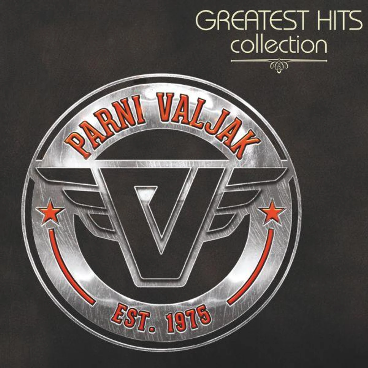 PARNI VALJAK - GREATEST HITS COLLECTION