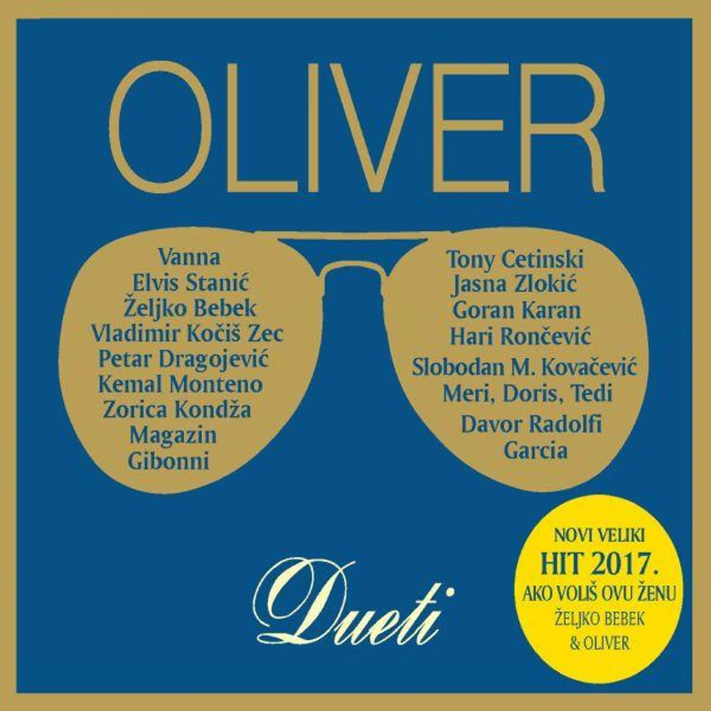 Oliver Dragojevic - DUETI