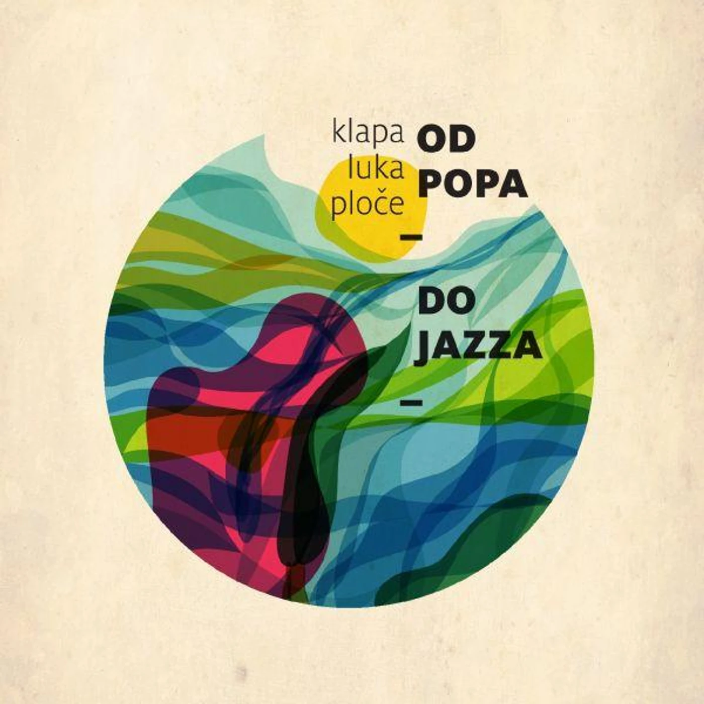 Klapa Luka Ploce OD POPA DO JAZZA