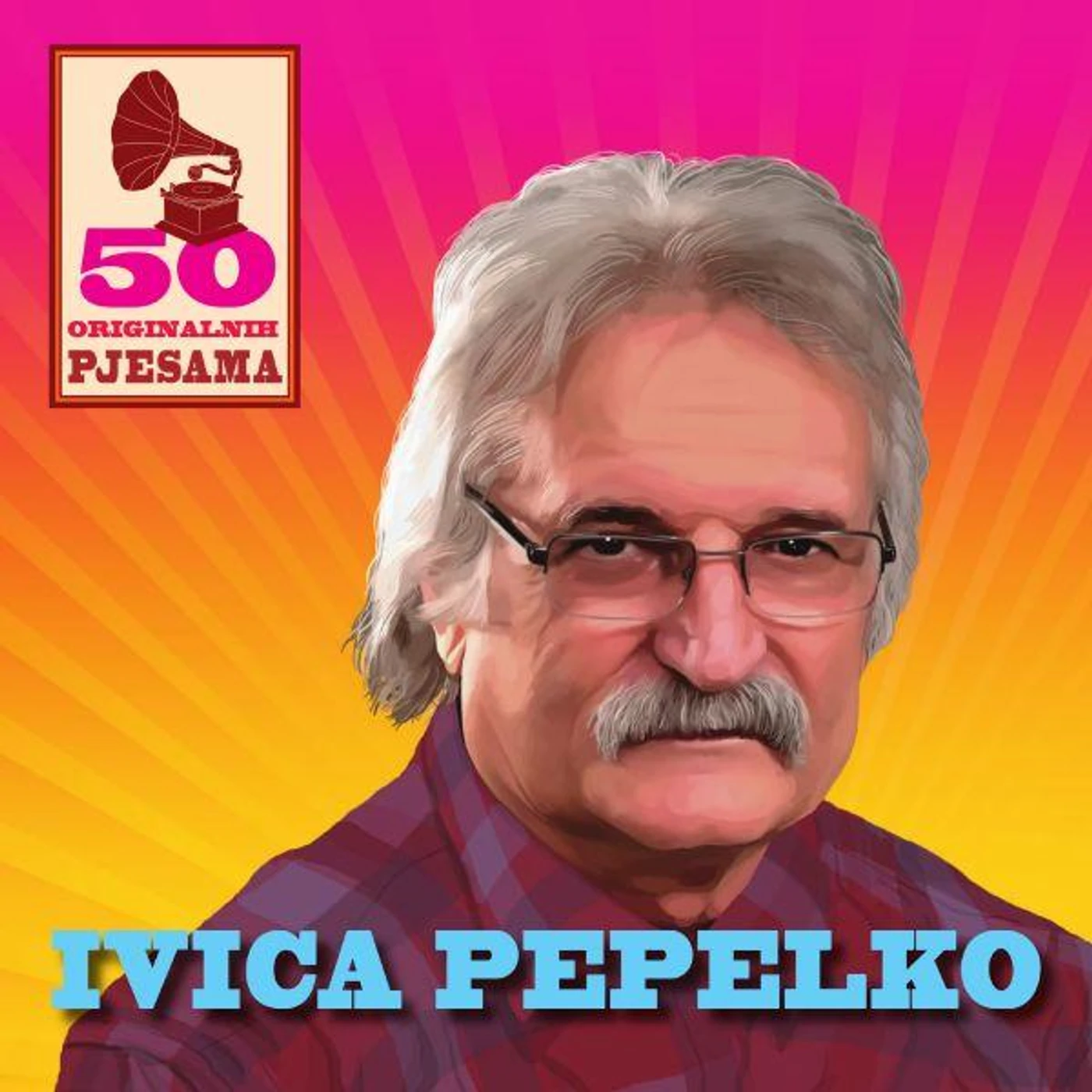 IVICA PEPELKO - 50 ORIGINALNIH PJESAMA