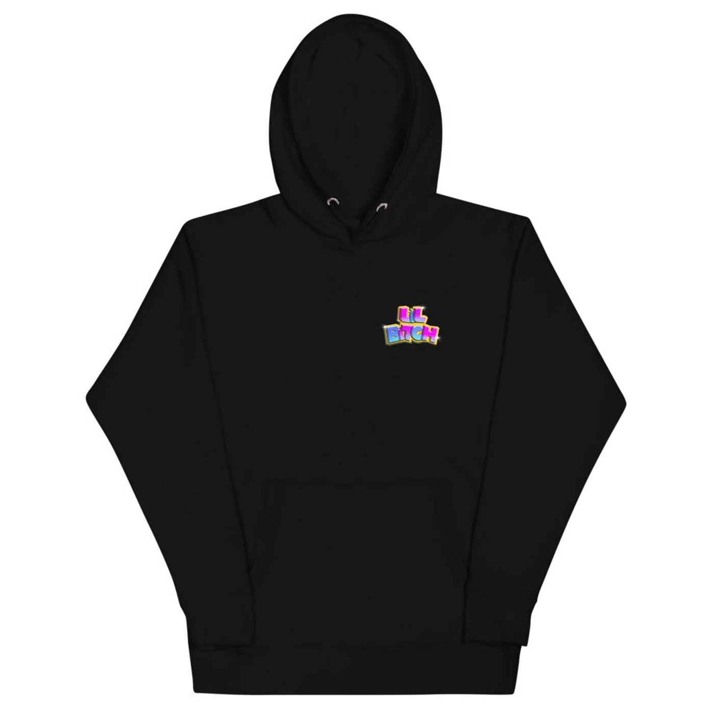 chillpill LiL BiTcH Hoodie