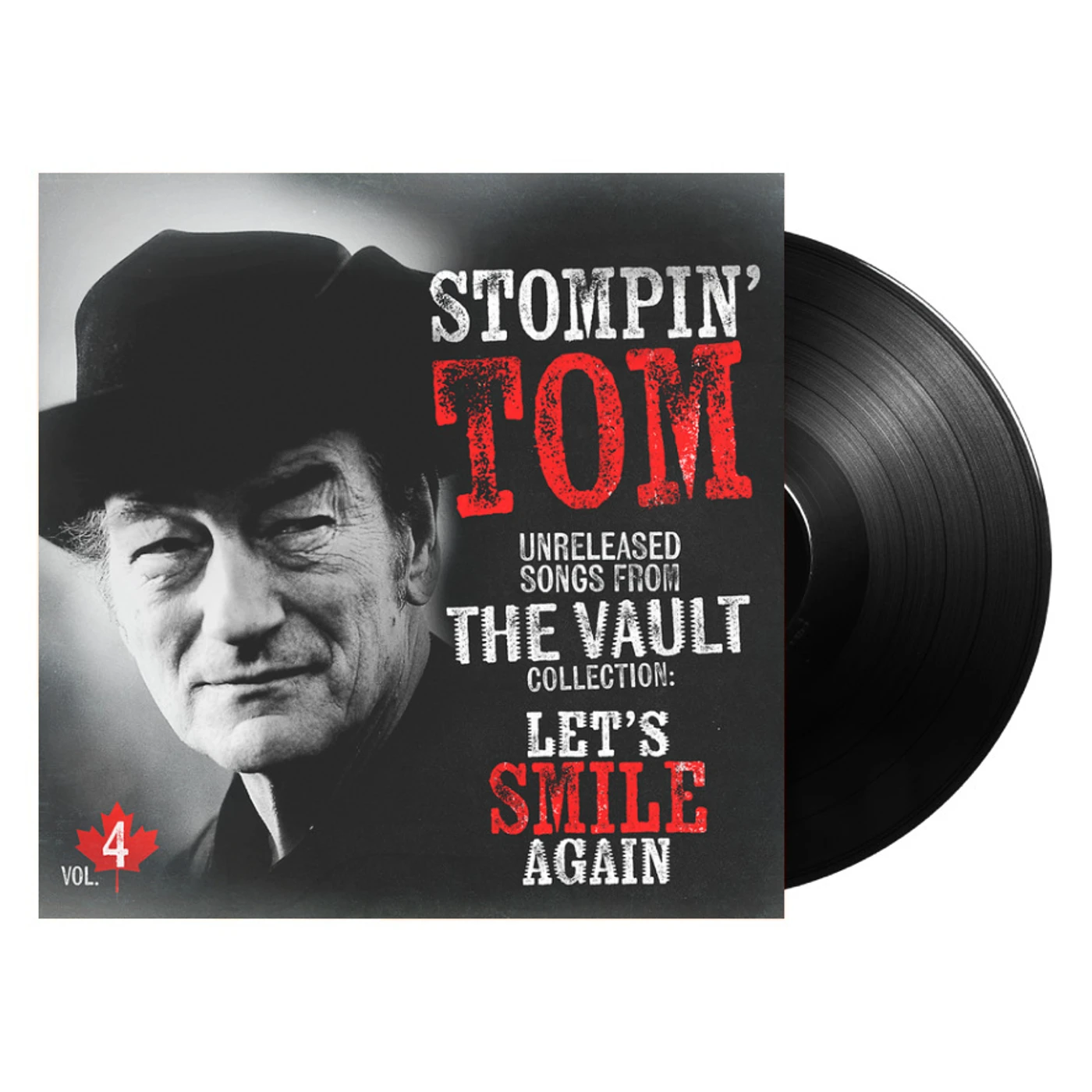 Stompin' Tom Connors Unreleased Songs From The Vault Collection Vol. 4: Let's Smile Again LP (Vinyl)