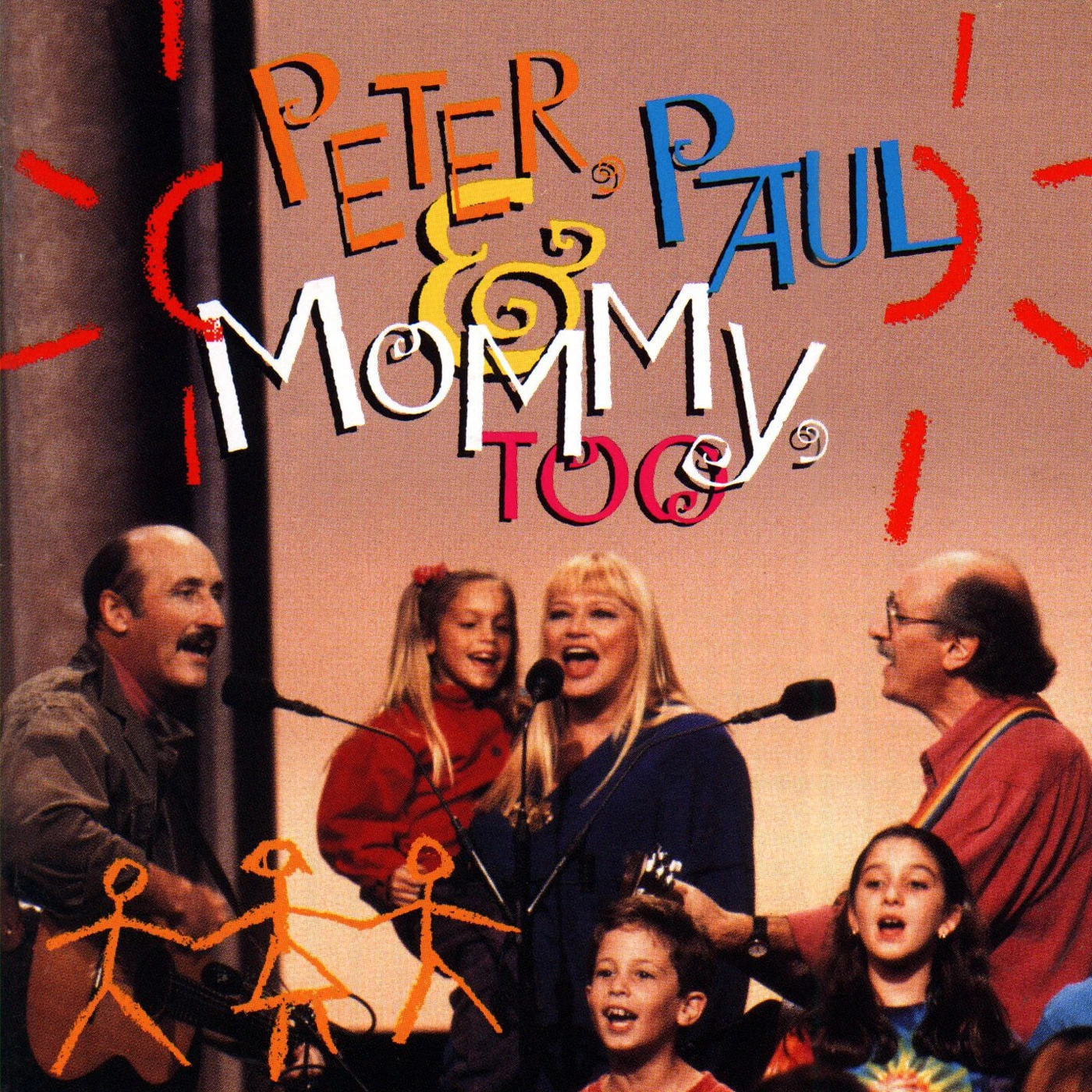 Peter, Paul and Mary Peter, Paul & Mommy, Too (CD)