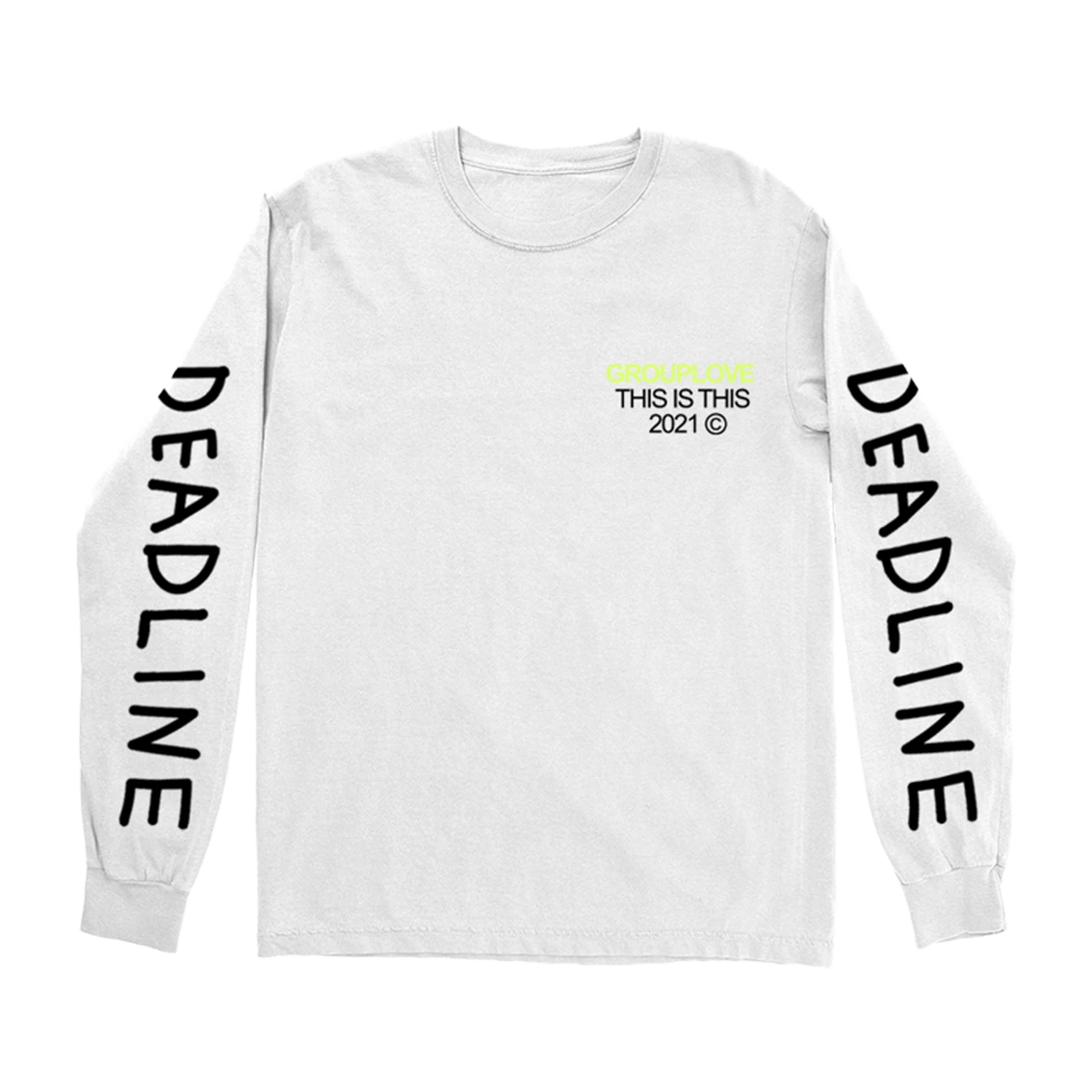 GROUPLOVE Living on a Deadline Long Sleeve T-shirt