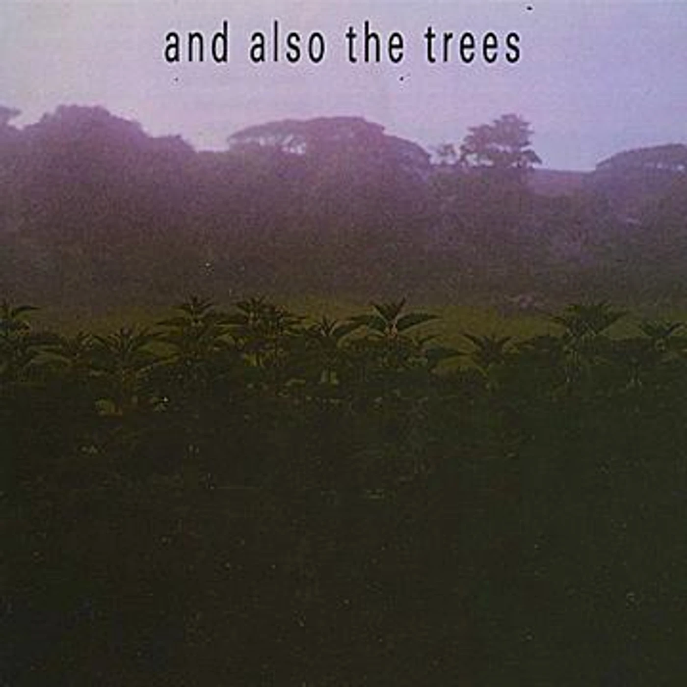 And Also The Trees 'And Also The Trees + Demo' Vinyl Record