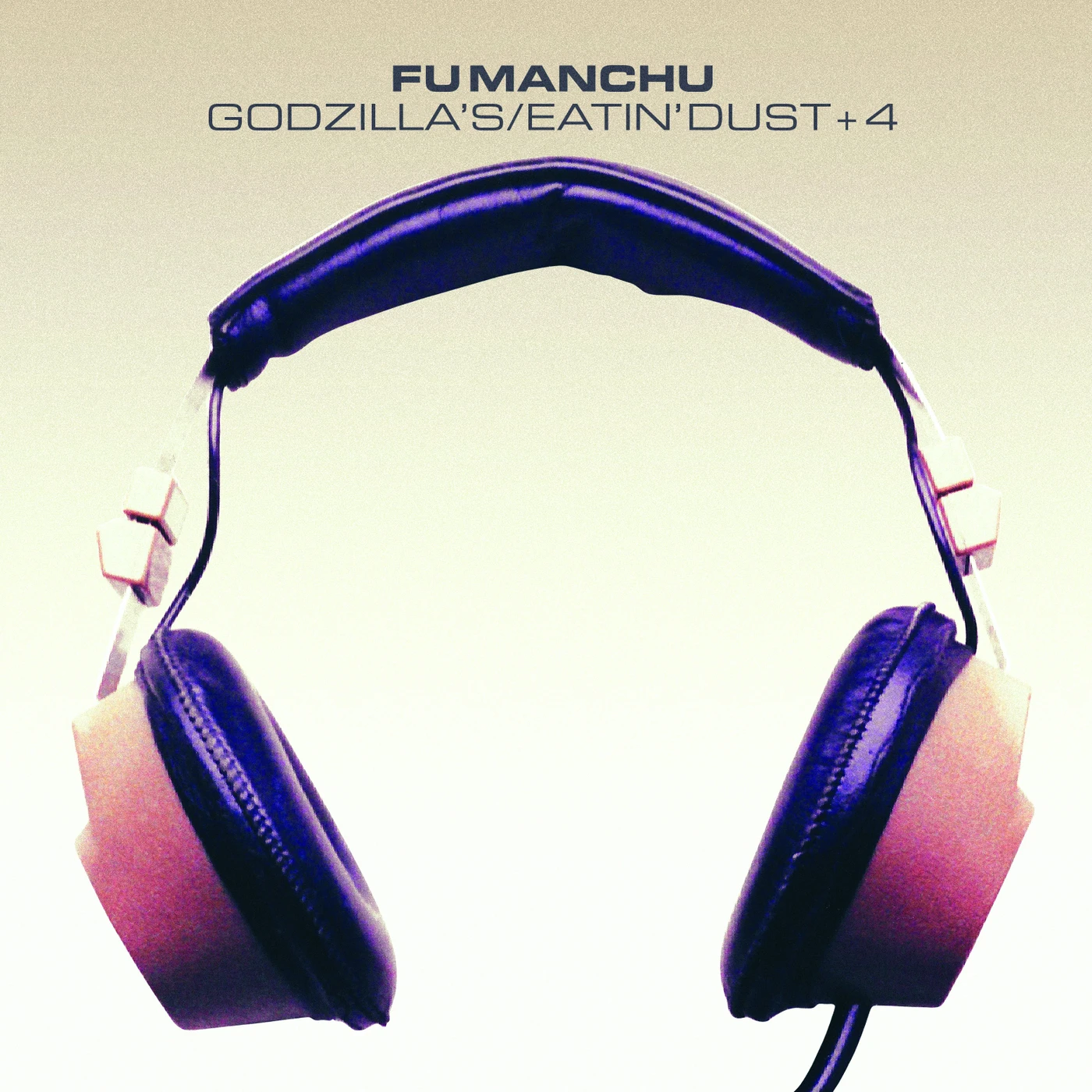 Fu Manchu 'Godzilla"s/Eatin" Dust +4' Vinyl Record
