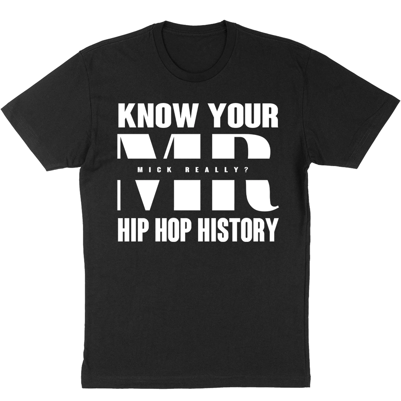 Art of Rap "Mick Really" T-Shirt