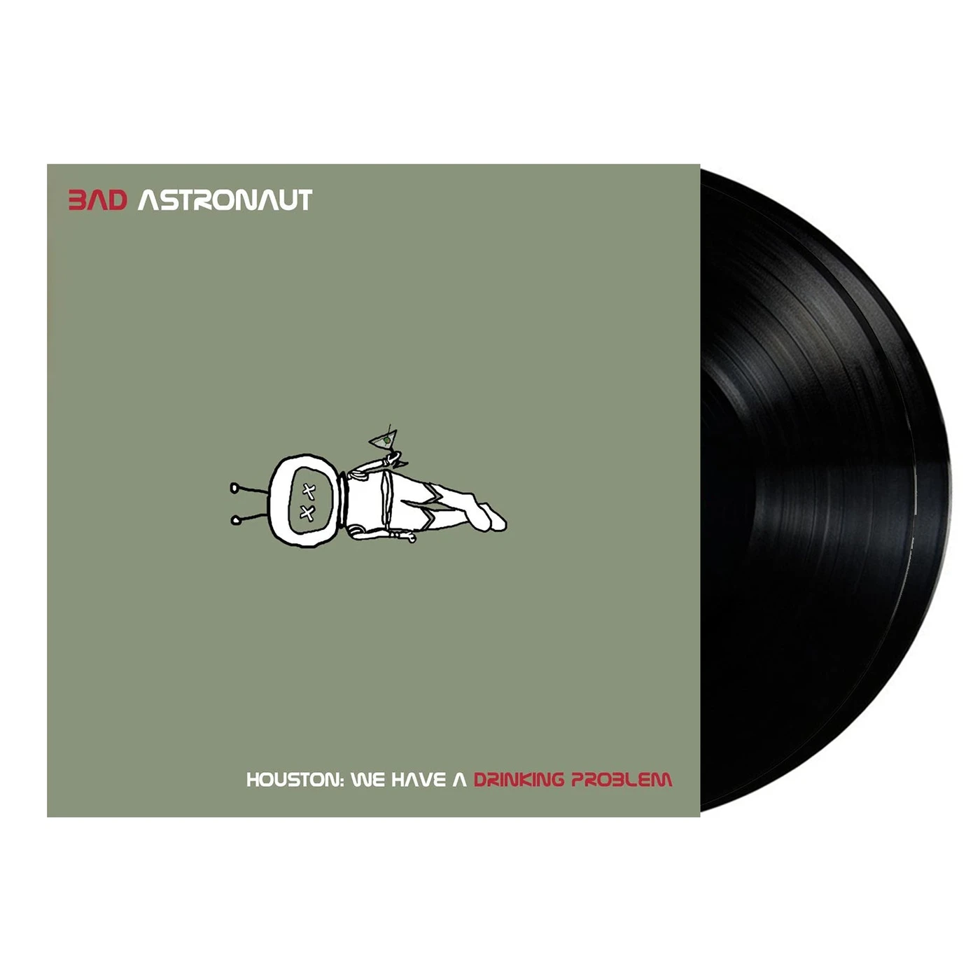 Bad Astronaut Houston: We Have A Drinking Problem 2LP (Black)