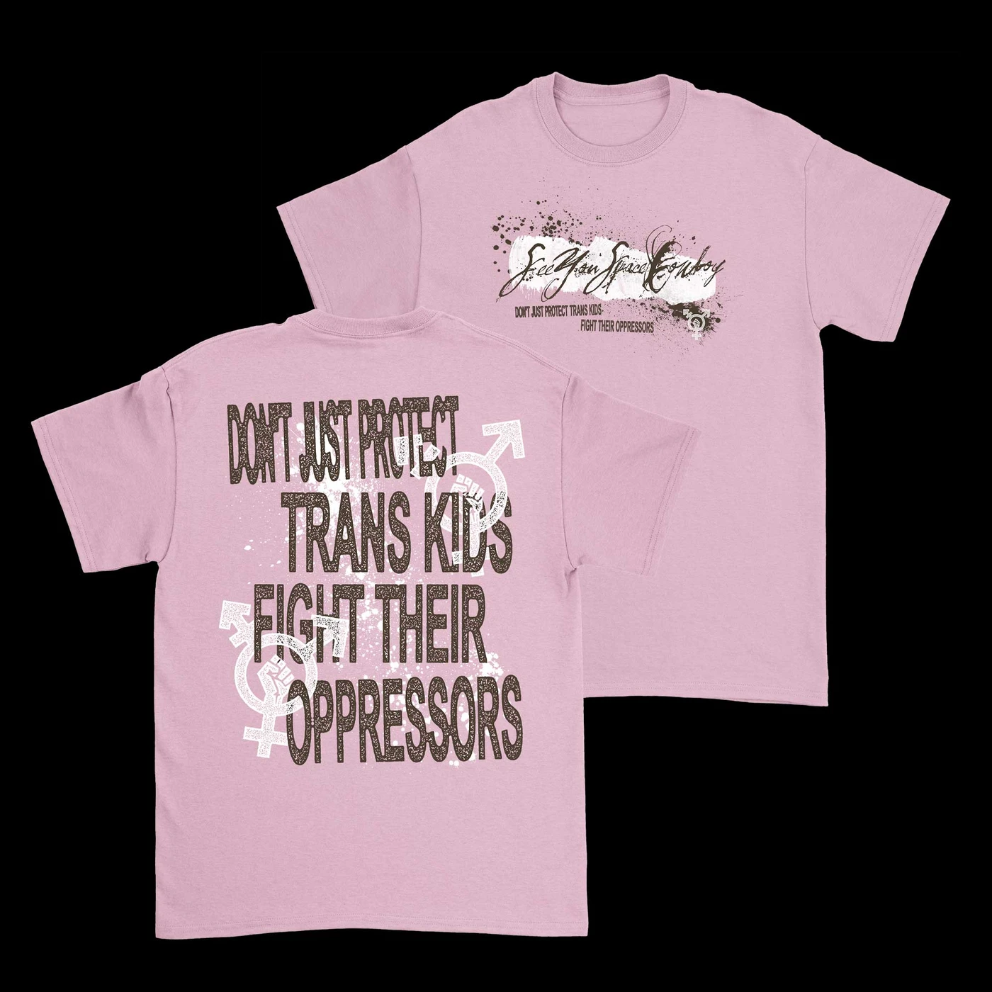 SeeYouSpaceCowboy... Support Trans T-shirt (Pink)